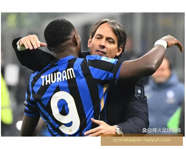 因扎吉带领球队状态回暖，战术执行力值得关注